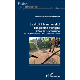 Le droit à la nationalité congolaise d'origine