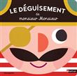 Le déguisement de monsieur Monsieur