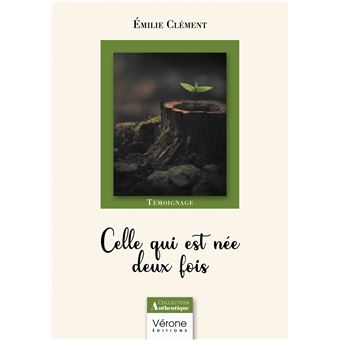 Celle qui est née deux fois