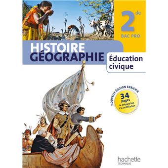 Histoire Géographie Education civique 2de Bac Pro - Livre élève manuel grand format