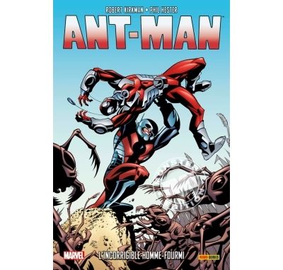 Ant-man : l incorrigible homme-fourmi