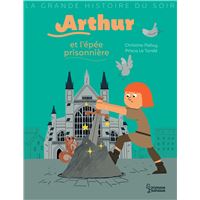 Arthur et l'epee prisonniere