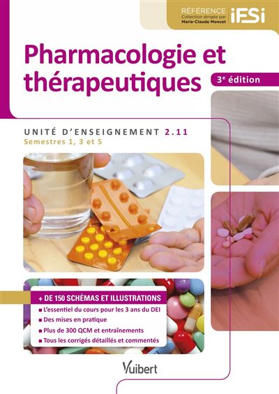 Pharmacologie Et Thérapeutiques - IFSI UE 2.11 (Semestres 1, 3 Et 5) Le ...