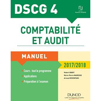 DSCG 4 - Comptabilité et audit - 2017/2018 - 8e éd. - Manuel