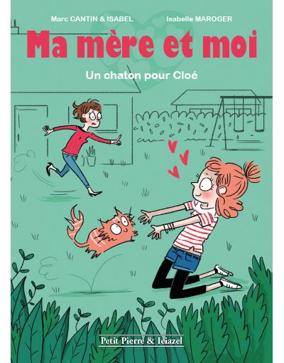 Ma mère et moi - Un chaton pour Cloé