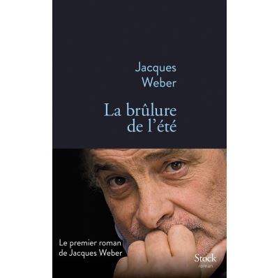 La brûlure de l'été