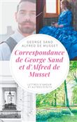 Correspondance de George Sand et d'Alfred de Musset