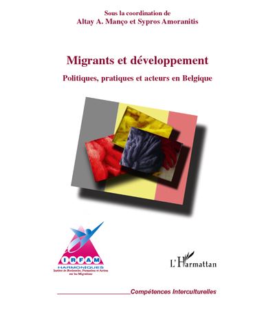 Migrants et developpement politiques pratiques et acteurs