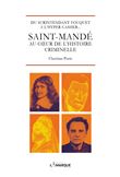 Saint-Mandé au cœur de l'histoire criminelle