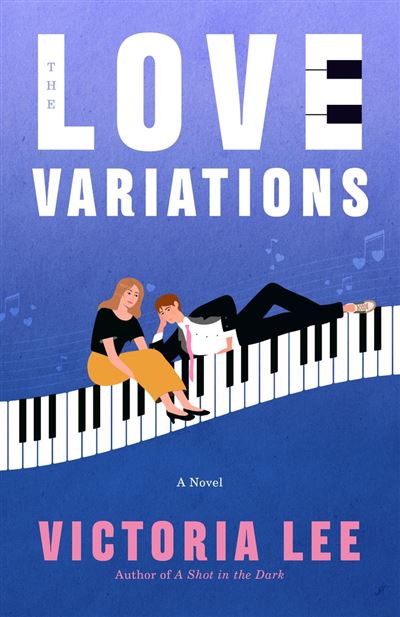 The Love Variations A Novel - Victoria Lee - Dell - ebook (ePub) - Livre - Dell