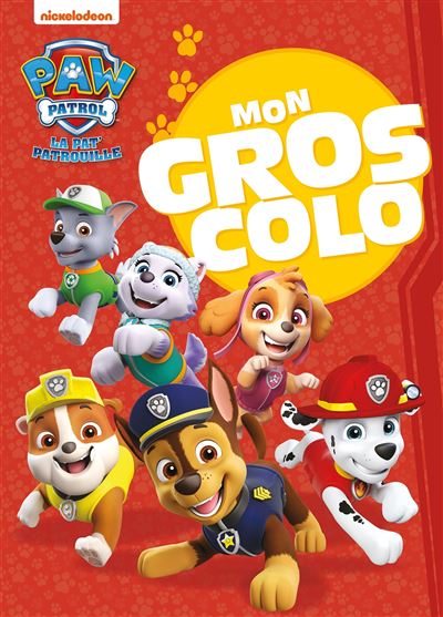 Pat' Patrouille - Mon gros colo NED