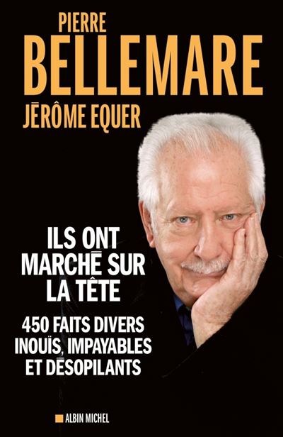 Ils ont marché sur la tête - Jérôme Equer - broché