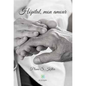 Hôpital, mon amour