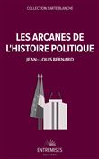 Les arcanes de l'histoire politique