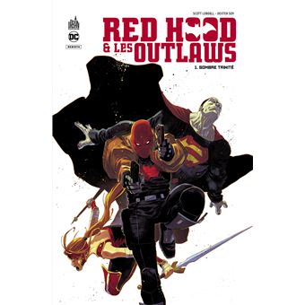 Red Hood & the Outlaws  - Tome 1