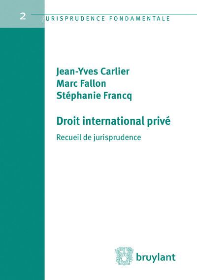 Droit international privé - Jean-Yves Carlier - broché