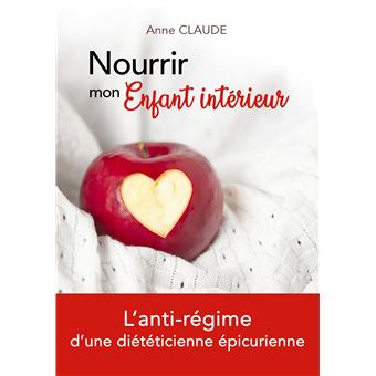 Nourrir mon Enfant intérieur