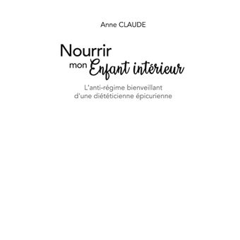 Nourrir mon Enfant intérieur