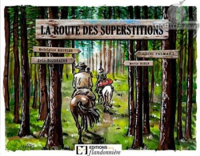 La route des superstitions