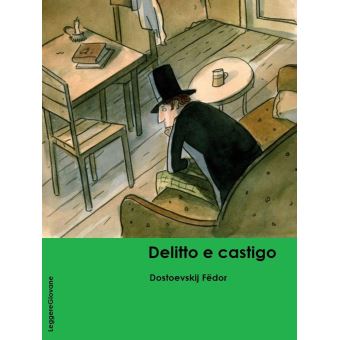 Fedor Dostoevskij - Delitto e castigo – piudiunlibro