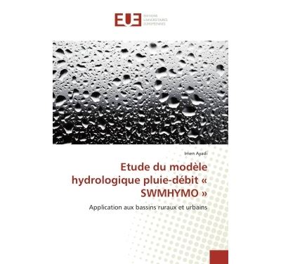 Etude du modèle hydrologique pluie-débit SWMHYMO