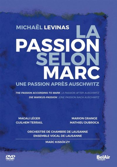 La passion selon Marc Une passion après Auschwitz DVD