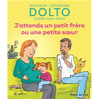 J'attends un petit frère ou une petite sœur