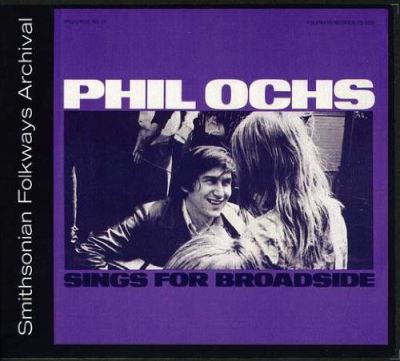 Broadside ballads, Vol. 10 : Phil Ochs sings
