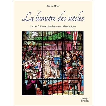 La lumiere des siecles