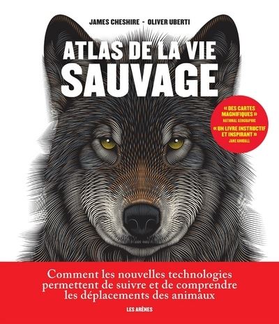 L'atlas de la vie sauvage