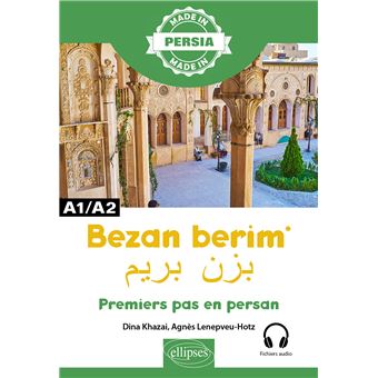 Bezan berim - Premiers pas en persan - A1/A2
