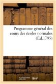 Programme général des cours des écoles normales