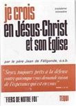 Je crois en Jésus-Christ et son Église