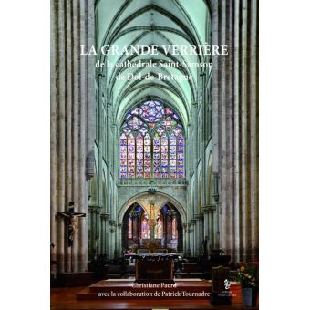 La grande verrière de la cathédrale Saint-Samson de Dol-de-Bretagne