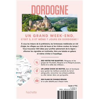 Dordogne Guide Un Grand Week-End