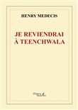 Je reviendrai à Teenchwala