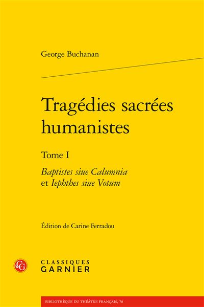 Tragédies sacrées humanistes