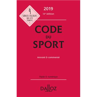 Code du sport 2019, annoté et commenté - 14e ed.