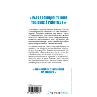 Papa, pourquoi tu dors toujours à l'hôpital ?