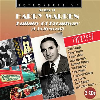 Songs of harry warren lullaby broadway & hollywood 1922 1957