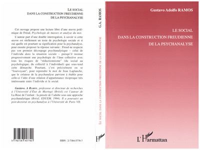 Le social dans la construction freudienne de la psychanalyse - Gustavo Adolfo Ramos - (donnée non spécifiée)