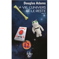 La vie, l'univers et le reste