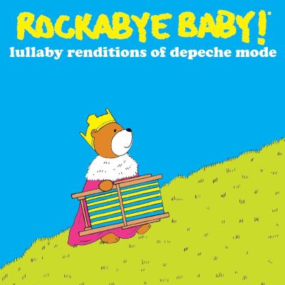 Rockabye baby lullaby renditions to depeche mode