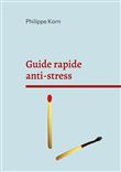 Guide rapide anti-stress