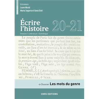 Ecrire L Histoire 21 Dossier Les Mots Du Genre Broche Laure Murat Marta Segarra Ilana Eloit Livre Tous Les Livres A La Fnac