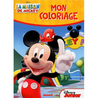 La Maison de Mickey La maison de Mickey Mon coloriage Collectif