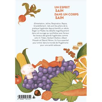 Un esprit sain dans un corps sain - La vraie nourriture de l'homme