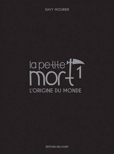 La Petite Mort - Edition Luxe - Davy Mourier - cartonné