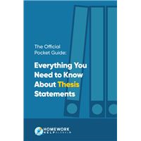 The Official Pocket Guide: Everything You Need to Know About Thesis Statements