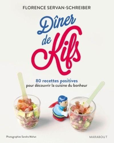 Dîner de kifs - Florence Servan-Schreiber